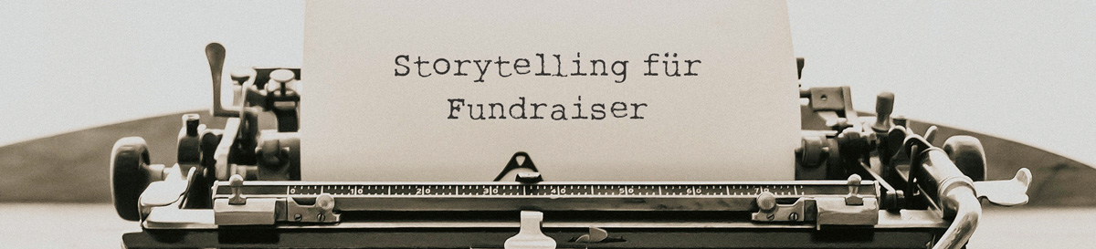 Storytelling für Fundraiser